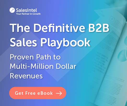 The Definitive B2B Sales Playbook: Proven Path to $ Multi-Million Revenues